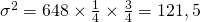 \sigma^2=648\times\frac{1}{4}\times\frac{3}{4}=121,5