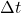 Rendered by QuickLaTeX.com \Delta t
