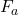 Rendered by QuickLaTeX.com F_a
