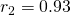 r_2=0.93