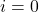 Rendered by QuickLaTeX.com i = 0