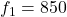 Rendered by QuickLaTeX.com f_1=850