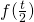 f(\frac{t}{2})