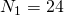 N_1=24