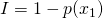 I = 1-p(x_1)