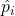 Rendered by QuickLaTeX.com \hat{p}_i