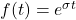 Rendered by QuickLaTeX.com f(t)=e^{\sigma t}