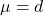 Rendered by QuickLaTeX.com \mu = d