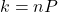 Rendered by QuickLaTeX.com k=nP