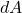 Rendered by QuickLaTeX.com dA