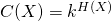 C(X) = k^{H(X)}