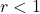 Rendered by QuickLaTeX.com r<1