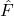 Rendered by QuickLaTeX.com \hat{F}