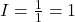 Rendered by QuickLaTeX.com I = \frac{1}{1} = 1